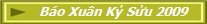 B�o Xu�n Kỷ Sửu 2009
