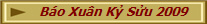 B�o Xu�n Kỷ Sửu 2009