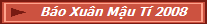 B�o Xu�n Mậu T� 2008