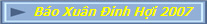 B�o Xu�n Đinh Hợi 2007